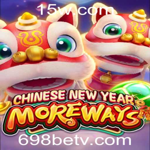Descubra o Fascinante Mundo de CHINESENEWYEARMOREWAYS com 698bet