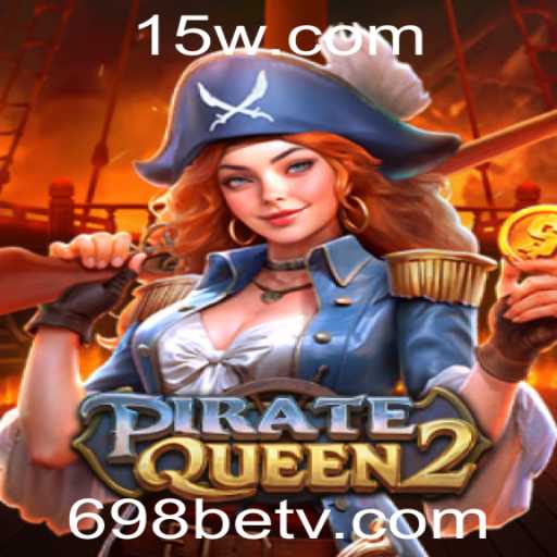 Descubra PirateQueen2: A Aventura em Alta Mar com 698bet
